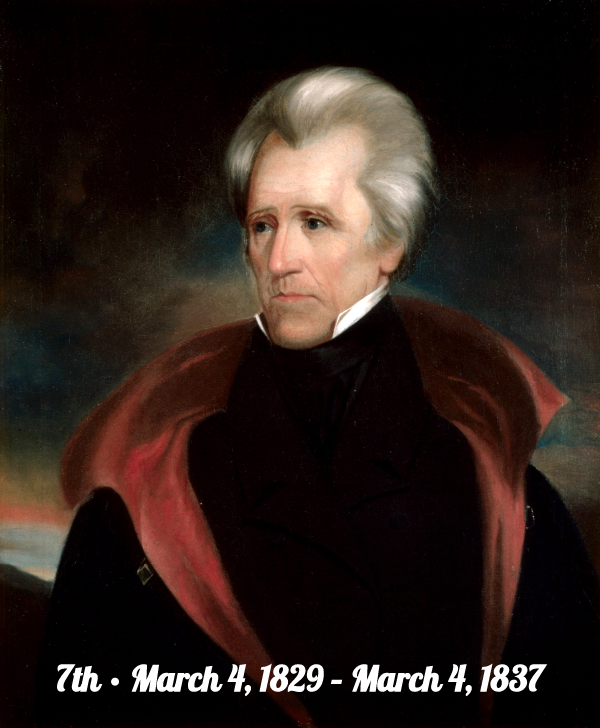 Andrew Jackson, the 7th President of the United States