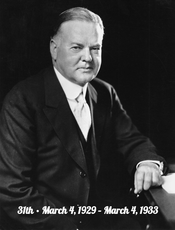 Herbert Hoover, the 31st President of the United States